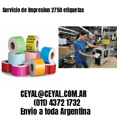 Servicio de impresion 2750 etiquetas