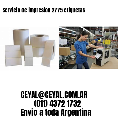 Servicio de impresion 2775 etiquetas