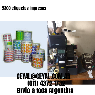 2300 etiquetas impresas