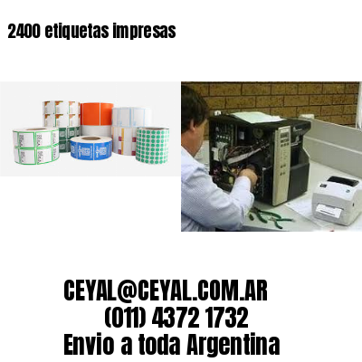 2400 etiquetas impresas