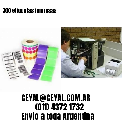 300 etiquetas impresas