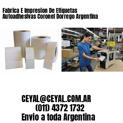 Fabrica E Impresion De Etiquetas Autoadhesivas Coronel Dorrego Argentina