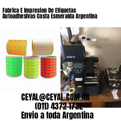 Fabrica E Impresion De Etiquetas Autoadhesivas Costa Esmeralda Argentina