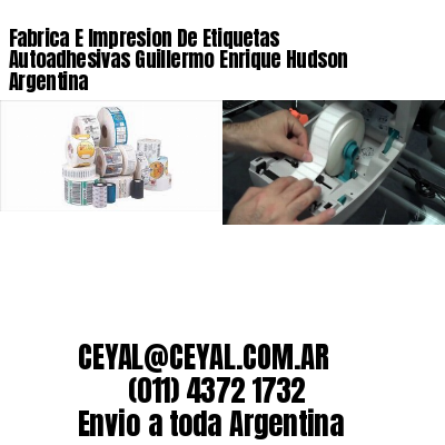 Fabrica E Impresion De Etiquetas Autoadhesivas Guillermo Enrique Hudson Argentina