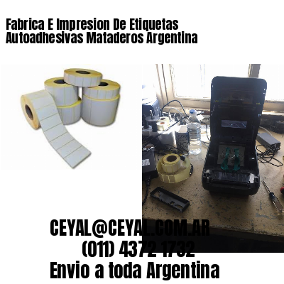 Fabrica E Impresion De Etiquetas Autoadhesivas Mataderos Argentina