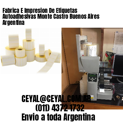Fabrica E Impresion De Etiquetas Autoadhesivas Monte Castro Buenos Aires Argentina