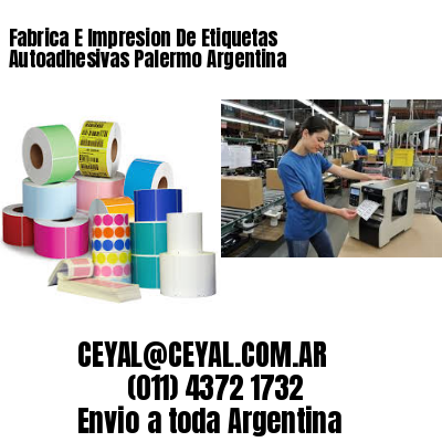 Fabrica E Impresion De Etiquetas Autoadhesivas Palermo Argentina