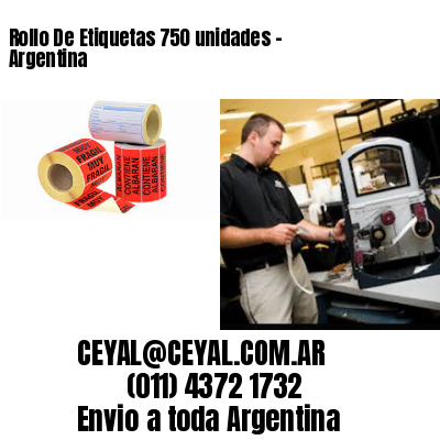 Rollo De Etiquetas 750 unidades – Argentina