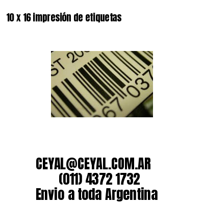 10 x 16 impresión de etiquetas