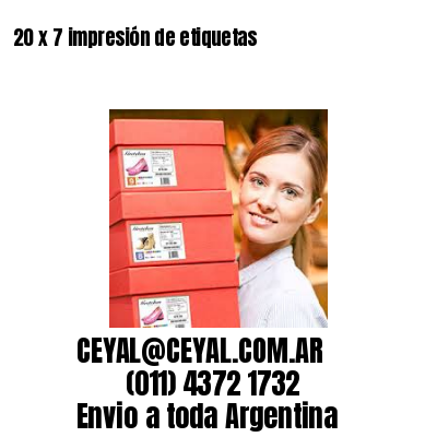 20 x 7 impresión de etiquetas