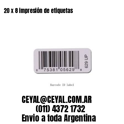 20 x 8 impresión de etiquetas