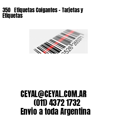 350 ‎ Etiquetas Colgantes – Tarjetas y Etiquetas