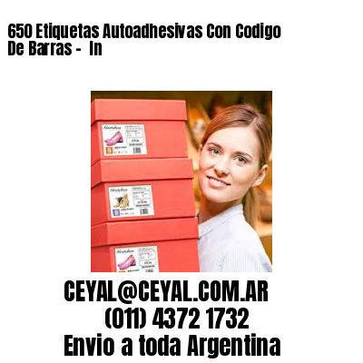 650 Etiquetas Autoadhesivas Con Codigo De Barras –  In