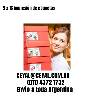 9 x 16 impresión de etiquetas