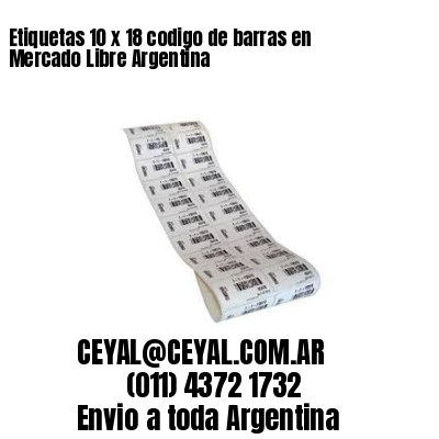 Etiquetas 10 x 18 codigo de barras en Mercado Libre Argentina