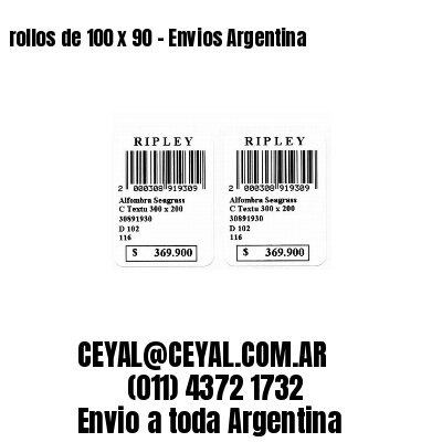 rollos de 100 x 90 - Envios Argentina