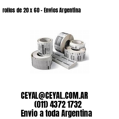 rollos de 20 x 60 – Envios Argentina