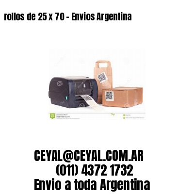 rollos de 25 x 70 – Envios Argentina