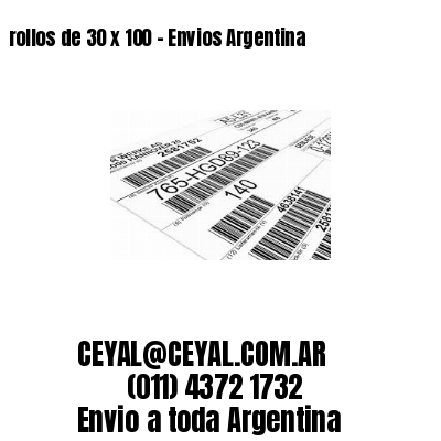 rollos de 30 x 100 – Envios Argentina