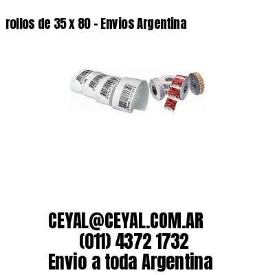 rollos de 35 x 80 – Envios Argentina