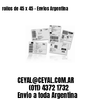 rollos de 45 x 45 – Envios Argentina