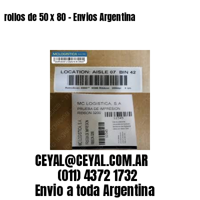 rollos de 50 x 80 – Envios Argentina