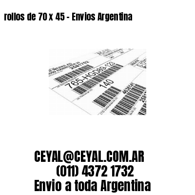 rollos de 70 x 45 – Envios Argentina