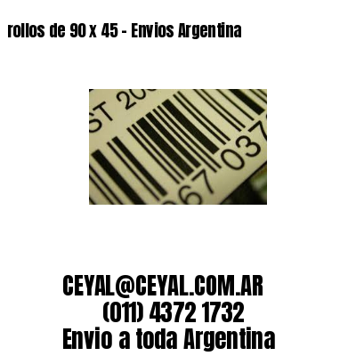 rollos de 90 x 45 – Envios Argentina
