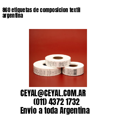 860 etiquetas de composicion textil argentina