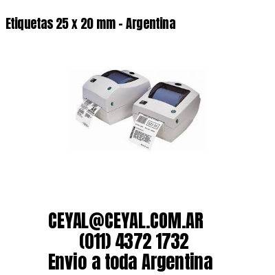 Etiquetas 25 x 20 mm – Argentina