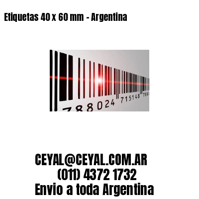 Etiquetas 40 x 60 mm – Argentina