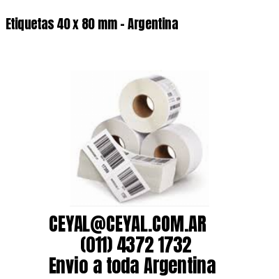 Etiquetas 40 x 80 mm – Argentina