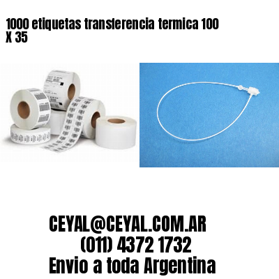 1000 etiquetas transferencia termica 100 X 35