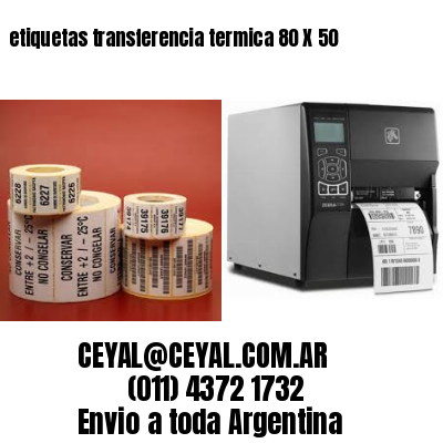 etiquetas transferencia termica 80 X 50