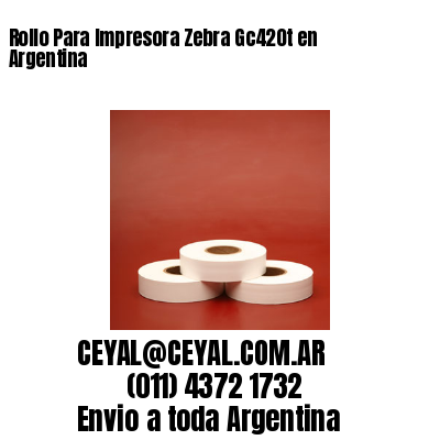 Rollo Para Impresora Zebra Gc420t en   Argentina