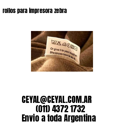 rollos para impresora zebra