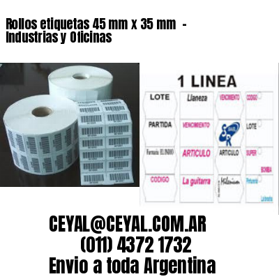 Rollos etiquetas 45 mm x 35 mm  – Industrias y Oficinas