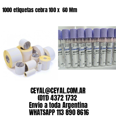 1000 etiquetas cebra 100 x  60 Mm