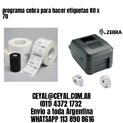 programa cebra para hacer etiquetas 80 x 70