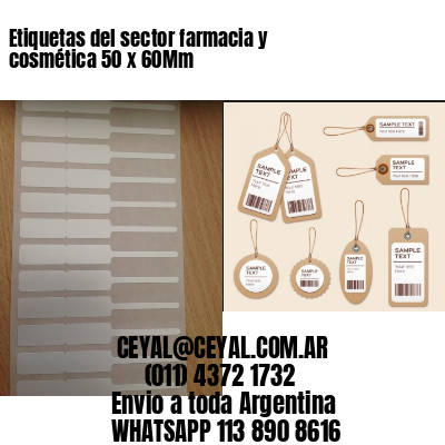 Etiquetas del sector farmacia y cosmética 50 x 60Mm