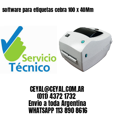 software para etiquetas cebra 100 x 40Mm