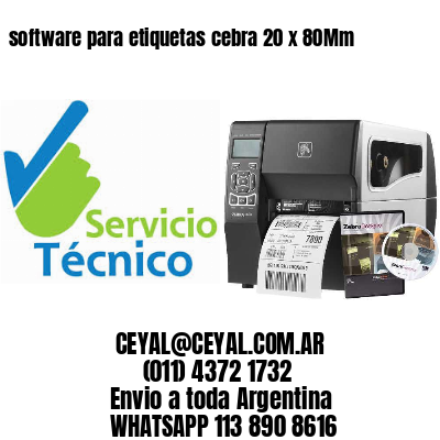 software para etiquetas cebra 20 x 80Mm