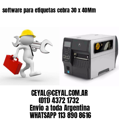 software para etiquetas cebra 30 x 40Mm