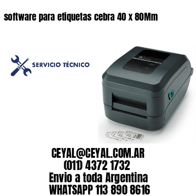 software para etiquetas cebra 40 x 80Mm