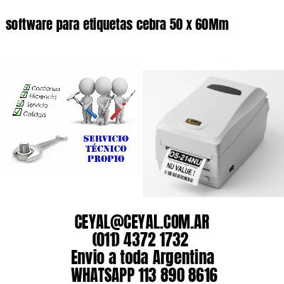 software para etiquetas cebra 50 x 60Mm