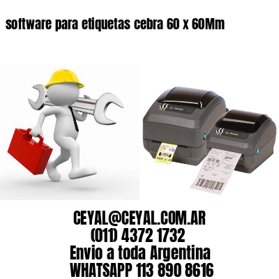 software para etiquetas cebra 60 x 60Mm