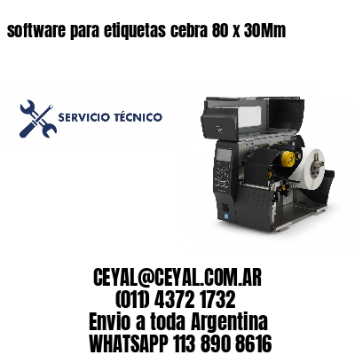 software para etiquetas cebra 80 x 30Mm