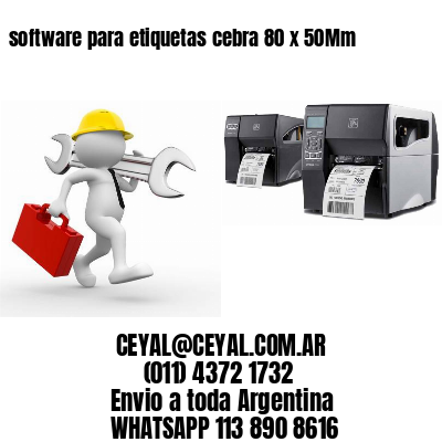 software para etiquetas cebra 80 x 50Mm