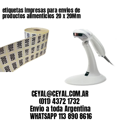 etiquetas impresas para envios de productos alimenticios 20 x 20Mm