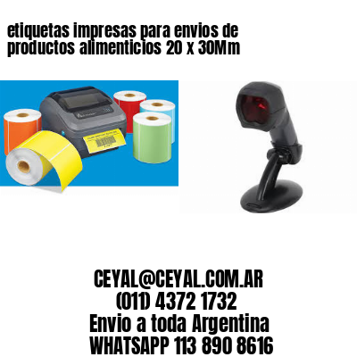etiquetas impresas para envios de productos alimenticios 20 x 30Mm